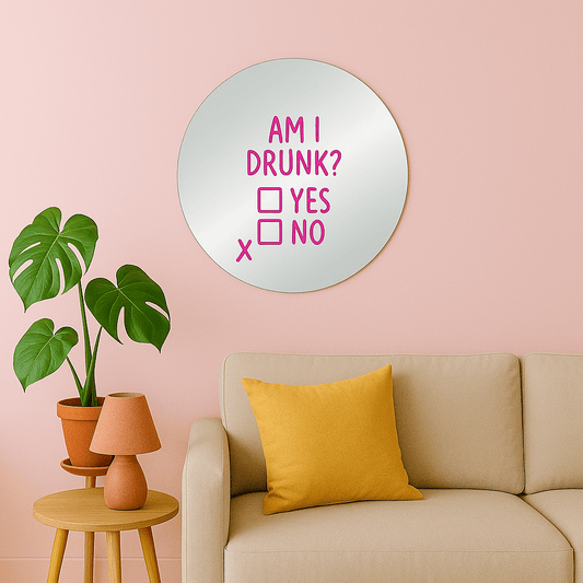 Miroir mural - Am I drunk - double éclat